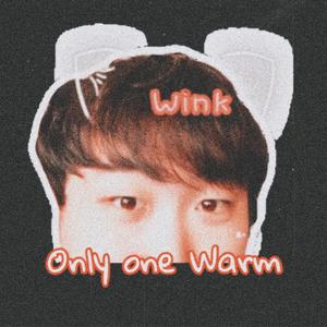 唯一.Warm
