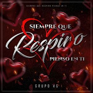 Siempre Que Respiro Pienso En Ti