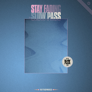 Stay Fading