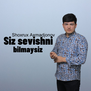 Siz sevishni bilmaysiz