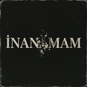 İnanamam