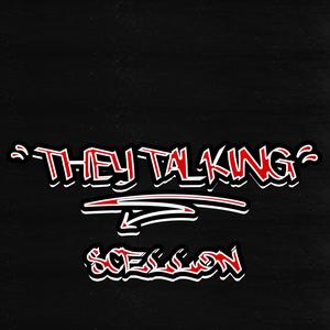 They Talking