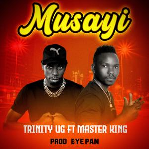 MUSAAYI (feat. MASTER KING UG)