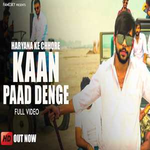 Haryana Ke Chhore (Kaan Paad Denge)
