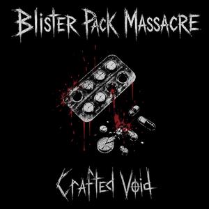 Blister Pack Massacre
