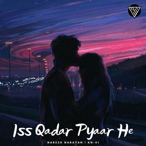Iss Qadar Pyaar He