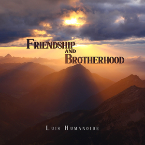 Friendship and Brotherhood