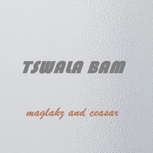 Tswala Bam (Cover)