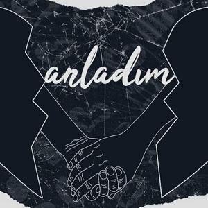 Anladım (feat. Aslı Dönmez)