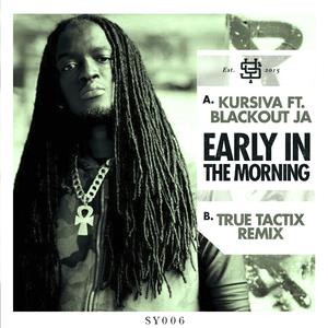 Early In The Morning (True Tactix Remix)