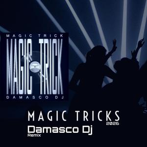 Magic Trick (Remix Version 2026)