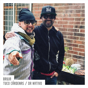 Bruja (feat. Doctor Nativo)