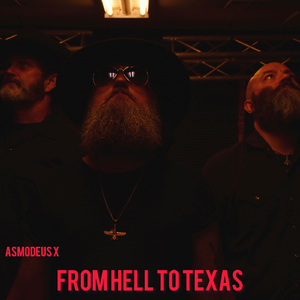 From Hell to Texas