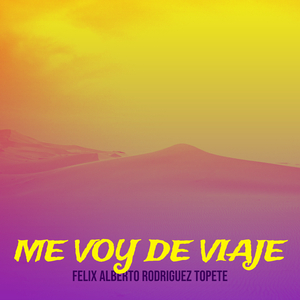 Me Voy De Viaje