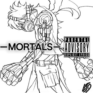 Mortals