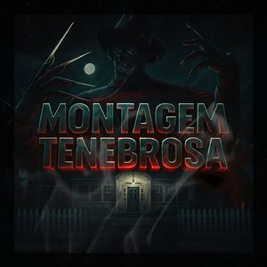 MONTAGEM TENEBROSA