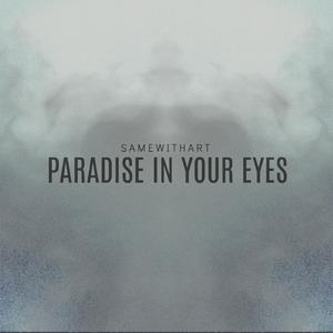Paradise In Your Eyes (Sunset Mix)