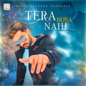 Tera Hona Nahi
