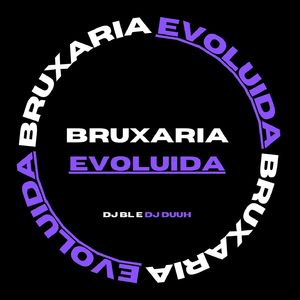 Bruxaria Evoluida