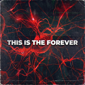 This Is The Forever