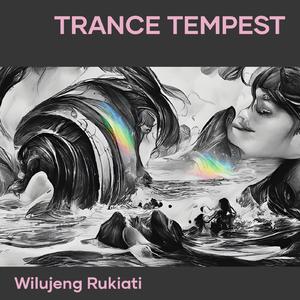 Trance Tempest (Remix)