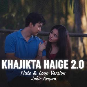 Khajikta Haige 2.0 (Flute & Loop Version)