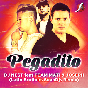 Pegadito (Latin Brothers SoundDjs Remix)