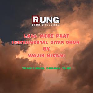 Laal Mere Pat Sitar Dhun