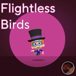 Flightless Birds