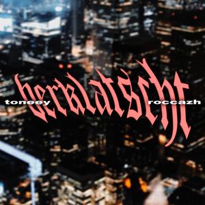 Verklatscht (feat. Roccazh)