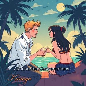 Uncharted Conversations
