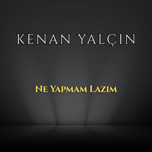 Ne Yapmam Lazım