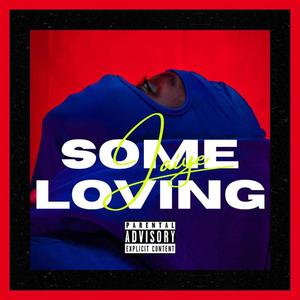 Some Loving (Radio Edit)
