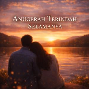 Anugerah Terindah Selamanya
