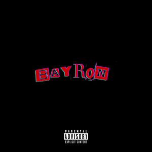 BAYR0N (feat. SevenOsix)