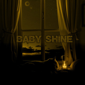 Baby shine