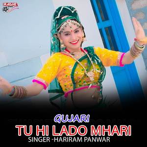 gujari tu hi lado mhari