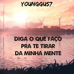 Diga o Que Faço Pra Te Tirar da Minha Mente