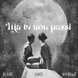Ma tu non passi (feat. 100Red)