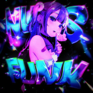 NUTS FUNK (SLOWED)