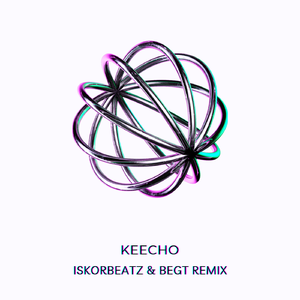 KEECHO - 抽象画家 (SMGP Remix)