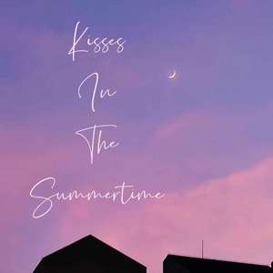 Kisses in the summertime
