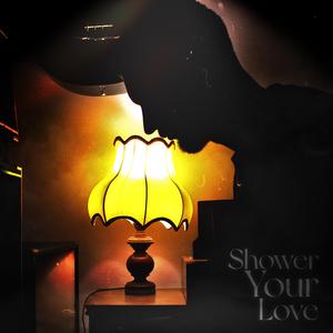 Shower Your Love