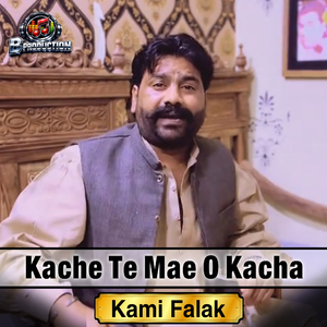 Kache Te Mae O Kacha