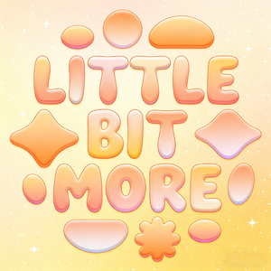 Little Bit More