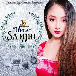 Timlai Samjhi