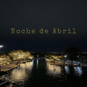 Noche De Abril