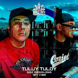 Tuluy tuloy (feat. 127 Vibe) (Single)