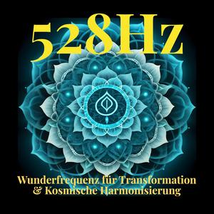 528 Hz Zellregeneration Verjüngung auf DNA-Ebene