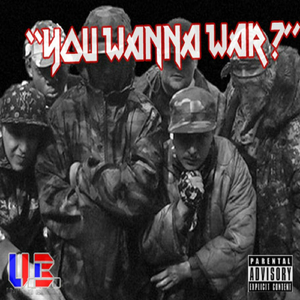 You Wanna War
